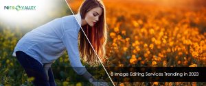 8 Image Editing Services Trending in 2023