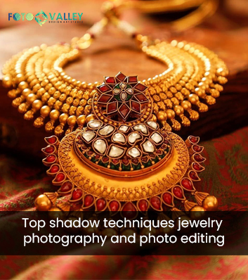top shadow techniques for jewelry photography and editing