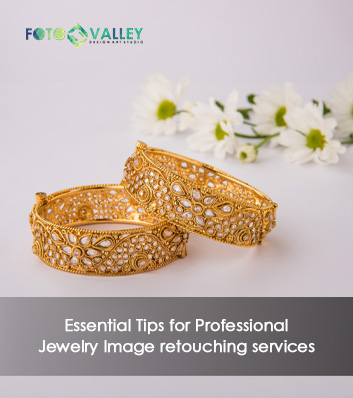 Essential Tips for professional Jewelry Image retouching services