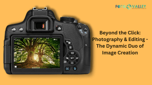 photography_and_editing